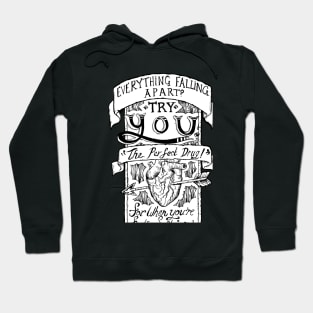 'YOU' - "The Perfect Drug" Hoodie